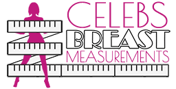 Celebs breast measurements